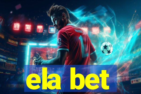 ela bet